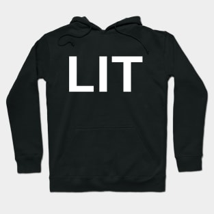 Lit Hoodie